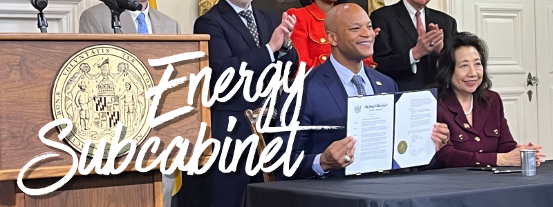 Governor Wes Moore's Energy Subcabinet